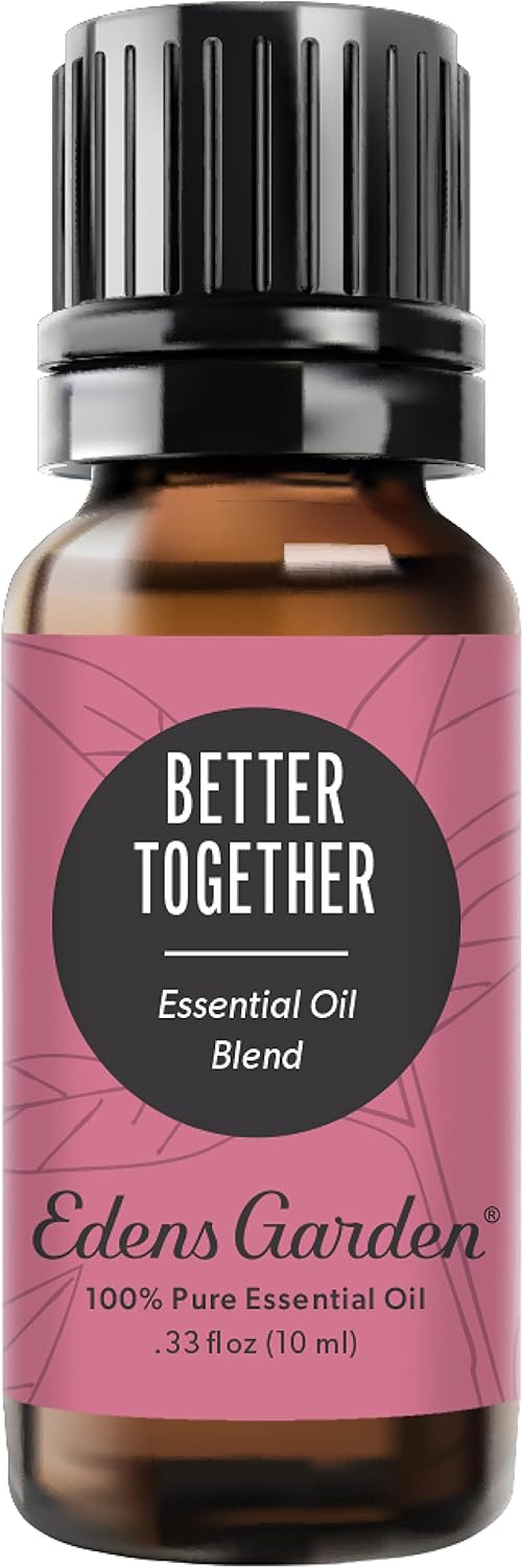 Edens Garden Better Together Essential Oil Blend- 100% Pure Premium Grade, Undiluted, Natural, Therapeutic, Aromatherapy, The Best for Diffusing, Candle, Laundry, Humdifiers 10 ml (.33 fl oz)